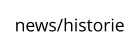 news/historie