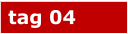 tag 04